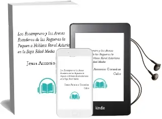 Descargar AudioLibro Los Escamprero y los Areces, Escuderos de las Regueras: La Pequeñ a Nobleza Rural Asturiana en la Baja Edad Media de Jesus Antonio Gonzalez Calle año 2002