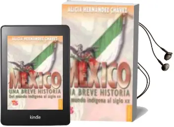 Descargar AudioLibro Mexico: Una Breve Historia del Mundo Indigena al Siglo xx (2ª ed. ) de Alicia Hernandez Chavez año 2002
