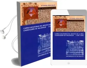 Descargar AudioLibro Cartas Ejecutorias del Archivo de la Real Chancilleria de Vallado lid (1395-1490) de Mâª Antonia Varona Garcia año 2002