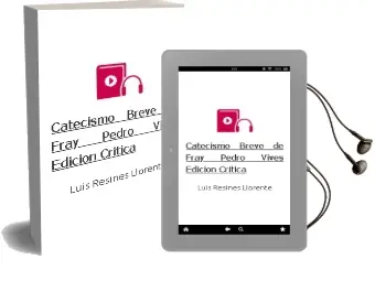 Descargar AudioLibro Catecismo Breve de Fray Pedro Vives (Edicion Critica) de Luis Resines Llorente año 2002