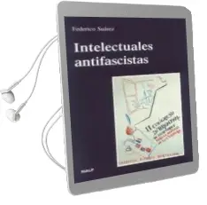 Descargar AudioLibro Intelectuales Antifascistas de Federico Suarez año 2002