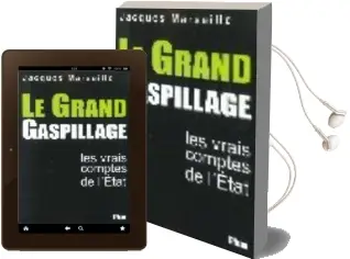 Descargar AudioLibro Le Grand Gaspillage: Les Vrais Comptes de L\'Etat de Jacques Marseille año 2002