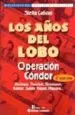 AudioLibro Los Años del Lobo: Operacion Condor (2ª Ed.) de Stella Calloni