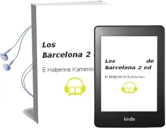 Descargar AudioLibro Los de Barcelona (2ª Ed.) de E. Halperine Kaminski año 2002