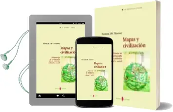 Descargar AudioLibro Mapas y Civilizacion: Historia de la Cartografia en su Contexto c Ultural y Social de Norman J.W. Thrower año 2002