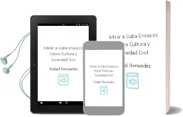 Descargar AudioLibro Mirar a Cuba: Ensayos Sobre Cultura y Sociedad Civil de Rafael Hernandez año 2002