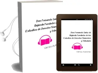 Descargar AudioLibro Don Fernando Sainz de Bujanda Fundador de los Estudios de Derecho Financiero y Tributario de Varios Autores año 2003