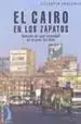 AudioLibro El Cairo en los Zapatos: Retratos de una Sociedad en el Pais del Nilo de Elisabeth Anglarill
