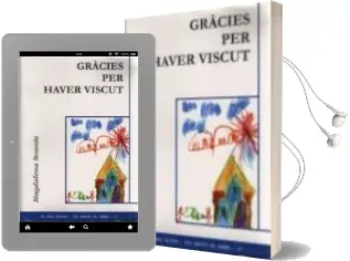 Descargar AudioLibro Gracies per Haver Viscut de Magdalena Bonnin año 2003