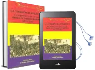 Descargar AudioLibro La Violencia Politica en la Provincia de Caceres Durante la Segun da Republica (1931-1936) de Fernando Ayala Vicente año 2003
