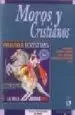 AudioLibro Moros y Cristianos: Representaciones del Otro en las Fiestas del Mediterraneo Occidental de Jose Antonio Gonzalez Alcantud