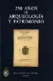 AudioLibro 250 Años de Arqueologia y Patrimonio de Martin Almagro Gorbea
