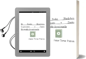 Descargar AudioLibro El Padre Huidobro. Legionario y Santo (Biografia Apasionada) de Jaime Tovar Patron año 2003