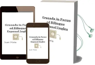 Descargar AudioLibro Granada in Focus (Ed. Bilingüe Español-Ingles) de Juan Mata año 2003