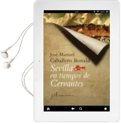 Descargar AudioLibro La Sevilla de Cervantes de Jose Manuel Caballero Bonald año 2003