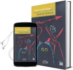 Descargar AudioLibro Memoria del Fuego (t. Ii): Las Caras y las Mascaras de Eduardo Galeano año 2003