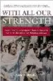 AudioLibro With all our Strength: The Revolutionary Association of the Women of Afghanistan de Anne E. Brodsky