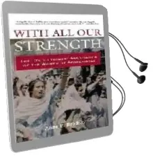 Descargar AudioLibro With all our Strength: The Revolutionary Association of the Women of Afghanistan de Anne E. Brodsky año 2003