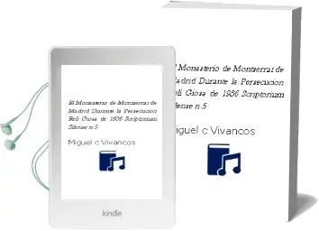 Descargar AudioLibro El Monasterio de Montserrat de Madrid Durante la Persecucion Reli Giosa de 1936 (Scriptorium Silense nº 5) de Miguel C. Vivancos año 2003