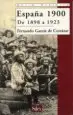 AudioLibro España 1900: De 1898 a 1923 de Fernando Garcia De Cortazar