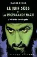 AudioLibro Le Juif Süss et la Propagande Nazie: L Histoire Confisquee de Claude Singer