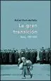 AudioLibro La Gran Transicion: Rusia, 1985-2002 de Rafael Poch De Feliu