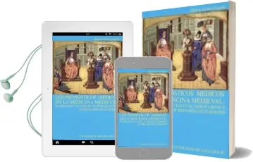 Descargar AudioLibro Los Pronosticos Medicos en la Medicina Medieval: El Tractatus de Cisis et de Diebus Creticis de Bernardo Gordonio de Alberto Alonso Guardo año 2003