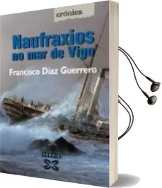 Descargar AudioLibro Naufraxios no mar de Vigo (2ª Ed.) de Francisco Diaz Guerrero año 2003