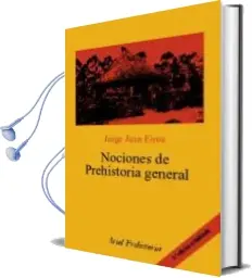 Descargar AudioLibro Nociones de Prehistoria General (3ª Ed.) de Jorge Juan Eiroa año 2003