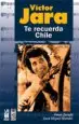AudioLibro Victor Jara: Te Recuerda Chile de Juan Miguel Morales