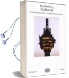Descargar AudioLibro Berlusconi: Ambizioni Patrimoniali in una Democrazia Mediatica de Paul Ginsborg año 2003