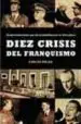 AudioLibro Diez Crisis del Franquismo de Carlos Rojas