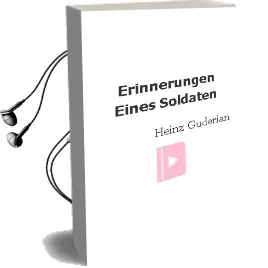Descargar AudioLibro Erinnerungen Eines Soldaten . de Heinz Guderian año 2003