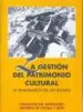 AudioLibro La Gestion del Patrimonio Cultural: La Transmision de un Legado de Varios Autores