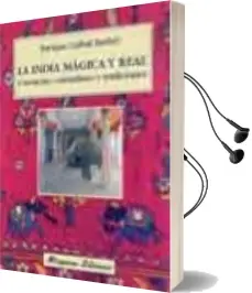 Descargar AudioLibro La India Magica y Real: Creencias, Costumbres y Tradiciones (2ª e d.) de Enrique Gallud Jardiel año 2003
