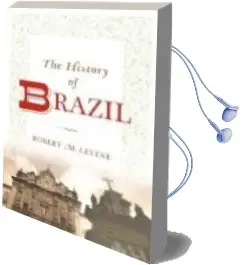 Descargar AudioLibro The History of Brazil de Robert M. Levine año 2003