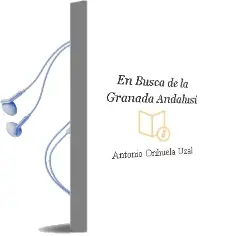 Descargar AudioLibro En Busca de la Granada Andalusi de Antonio Orihuela Uzal año 2003