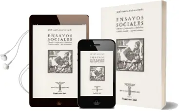 Descargar AudioLibro Ensayos Sociales: Libertad, Justicia Social, Sindicalismo, Famili a y Sociedad, Reformas Necesarias de Jose Maria Adan Garcia año 2003