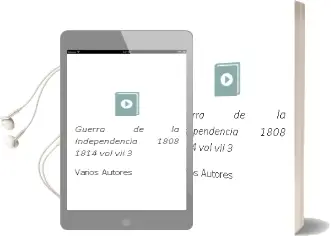 Descargar AudioLibro Guerra de la Independencia 1808-1814 (Vol. Vii-3º) de Varios Autores año 2003