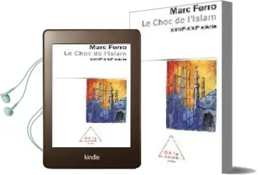 Descargar AudioLibro Le Choc de l Islam: Xviiieme-Xxieme Siecle de Marc Ferro año 2003