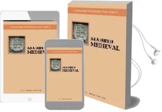 Descargar AudioLibro Madrid Medieval (Recorridos Didacticos por Madrid) de Fidel Revilla año 2003