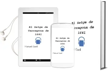 Descargar AudioLibro El Setge de Tarragona de 1641 de Manuel Güell año 2003