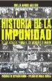 AudioLibro Historia de la Impunidad: De las Actas de Videla a los Indultos d e Menem de Stella Maris Ageitos