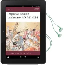 Descargar AudioLibro Imperial Roman Legionary ad 161-284 de Ross Cowan año 2003