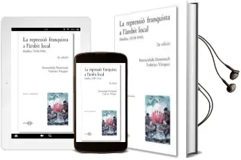 Descargar AudioLibro La Repressio Franquista a l Ambit Local. Manlleu (1939-1945) de Immaculada Domenech año 2003