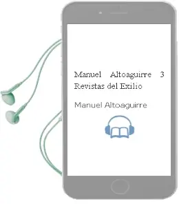 Descargar AudioLibro Manuel Altoaguirre, 3 Revistas del Exilio de Manuel Altoaguirre año 2003