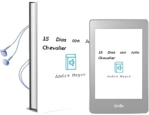 Descargar AudioLibro 15 Dias con Julio Chevalier de Andre Mayor año 2003