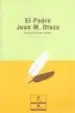 AudioLibro El Padre Juan m. Otazu de Antonio De La Nuez Caballero