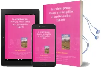 Descargar AudioLibro La Revolucion Peruana: Ideologia y Practica Politica de un Gobier no Militar (1968-1975) de Juan M. Martin Sanchez año 2003