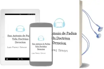 Descargar AudioLibro San Antonio de Padua: Vida, Doctrina, Devocion de Luis Perez Simon año 2003